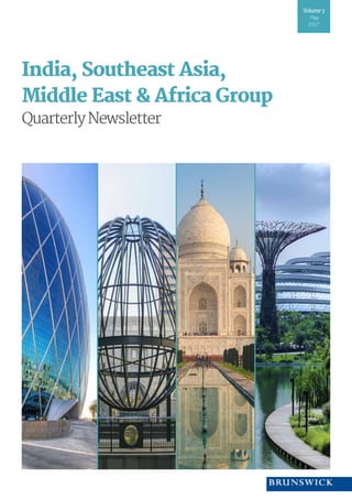 India, Southeast Asia,
Middle East & Africa Group
QuarterlyNewsletter
Volume3
May
2017
 