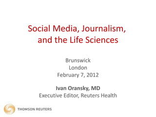 Social Media, Journalism, and the Life Sciences