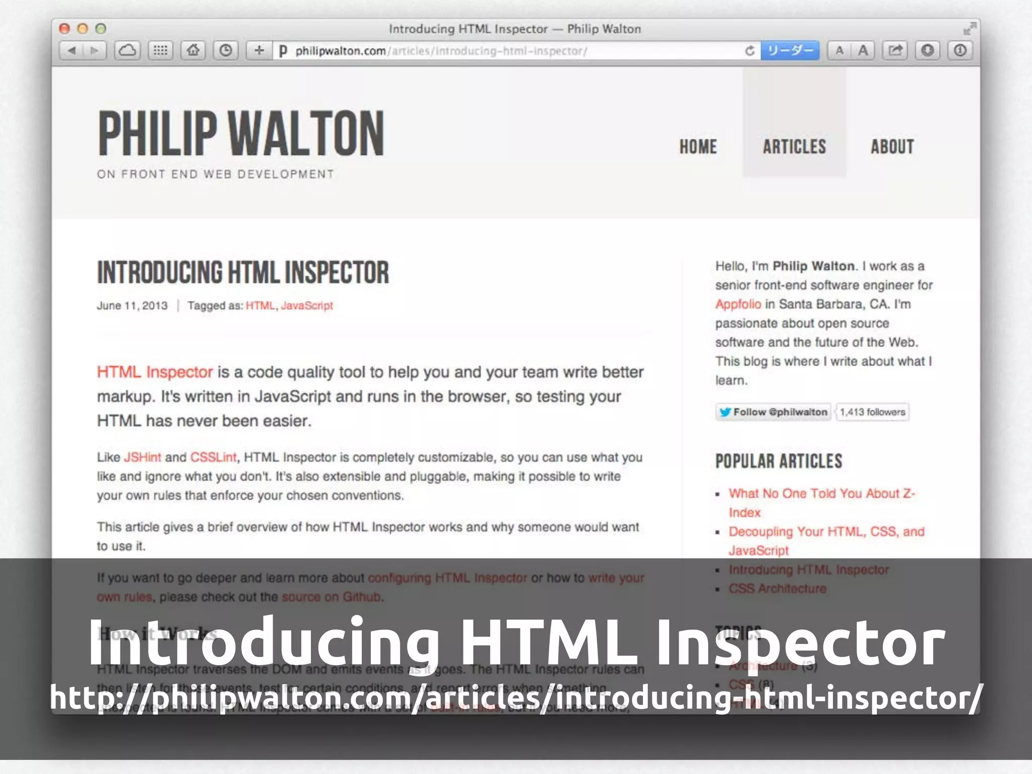 Introducing HTML Inspector
http://philipwalton.com/articles/introducing-html-inspector/
 