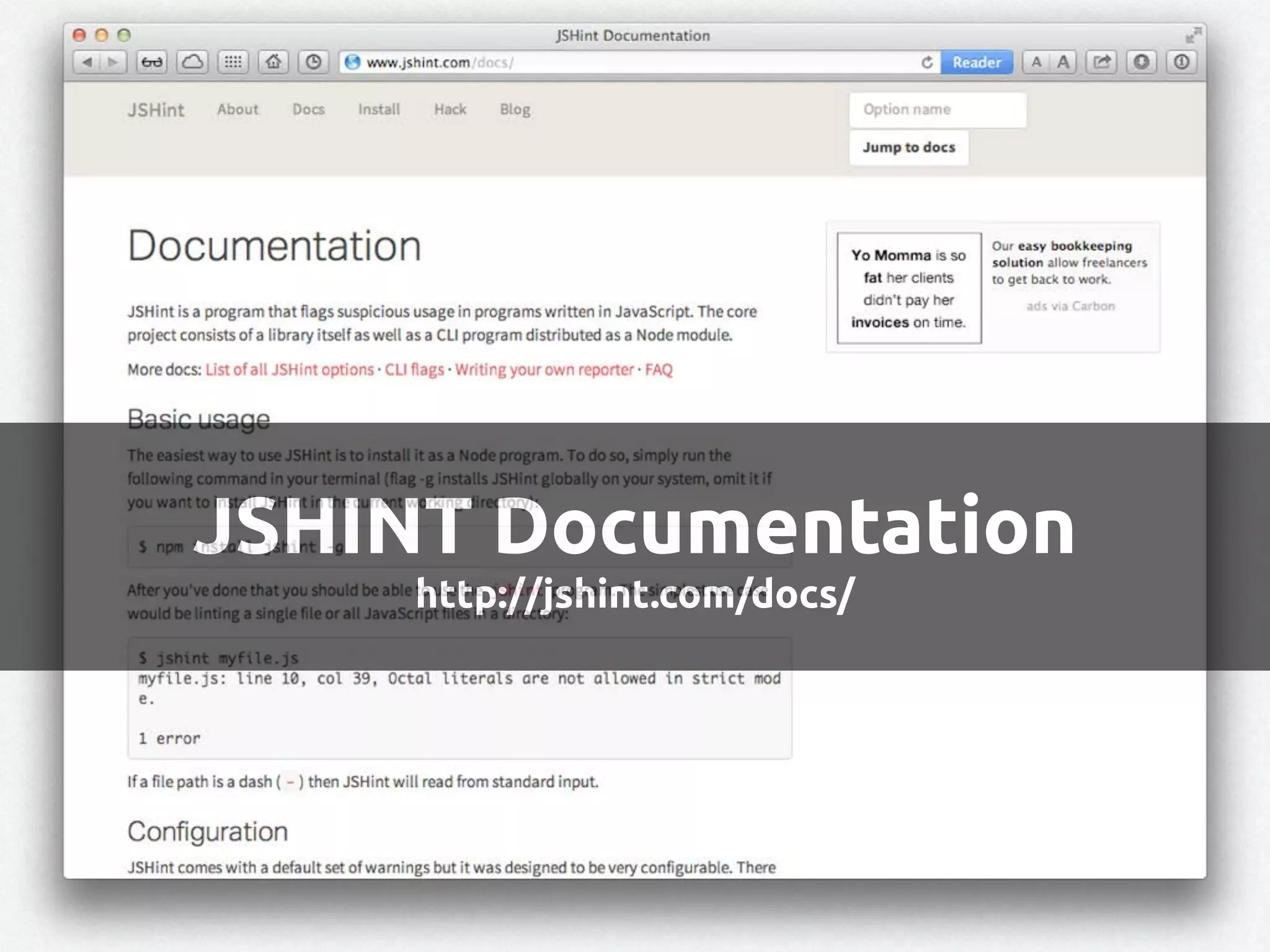 JSHINT Documentation
http://jshint.com/docs/
 
