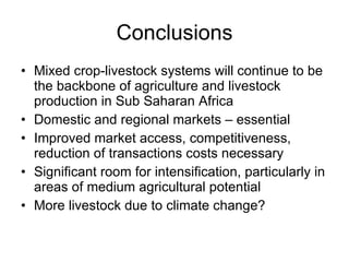 Trends and driving forces in livestock production and trade in Sub Saharan Africa, July 2009, by ILRI Director General Carlos Seré