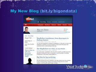 My New Blog (bit.ly/bigondata)
 