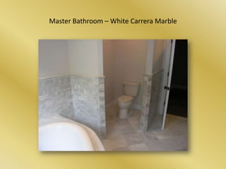 Master Bathroom – White Carrera Marble
