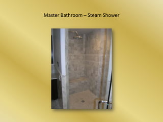 Master Bathroom – Steam Shower