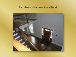 Entry Foyer (view from second floor)