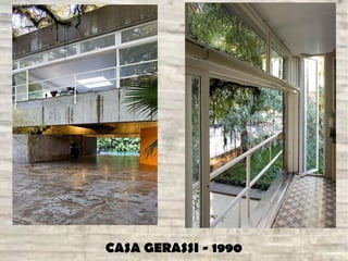 CASA GERASSI - 1990
 