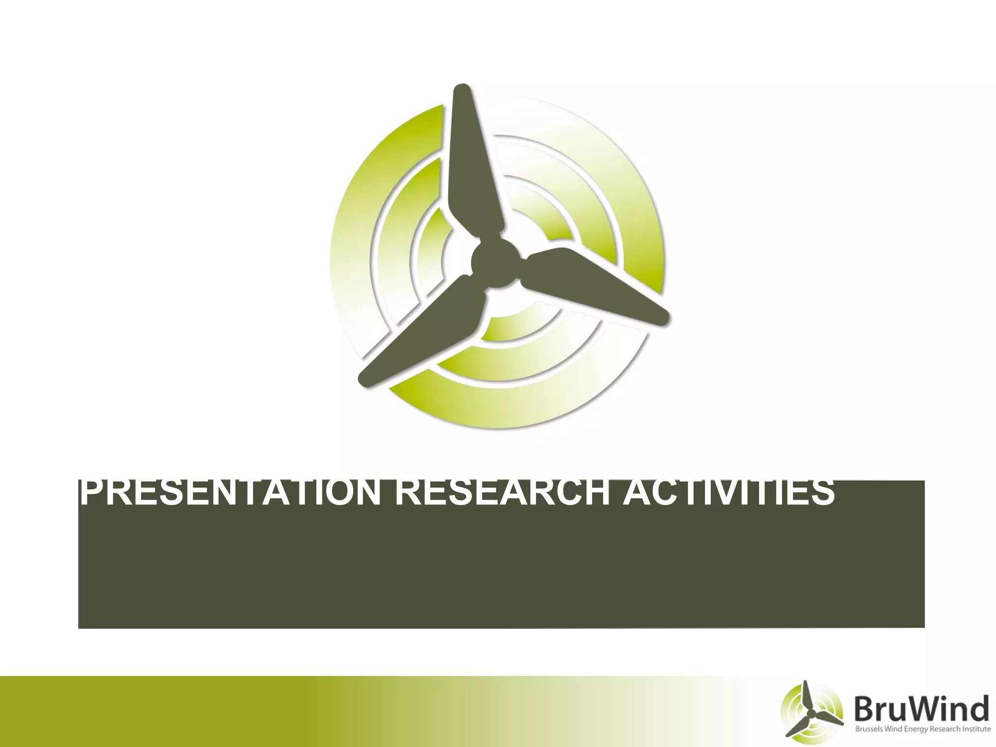 PRESENTATION RESEARCH ACTIVITIES
 