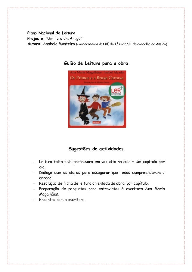Plano Nacional de LeituraProjecto: “Um livro um Amigo”Autora: Anabela Monteiro (Coordenadora das BE do 1.º Ciclo/JI do con...