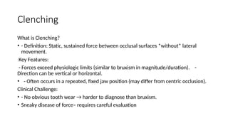 Comprehensive Management of Bruxism and Clenching in Dental Practice | PPTX