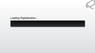 Loading Digitalization…
1% Finished
 