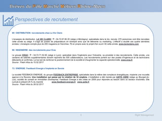 5 Right Management
Perspectives de recrutement
69 / DISTRIBUTION: recrutements chez La Vie Claire
L'enseigne de distributi...