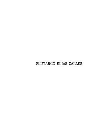 PLUTARCO ELIAS CALLES
 