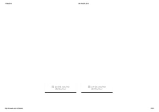 17/06/2015 BR WEEK 2015
http://brweek.com.br/hotsite/ 23/41
 28 DE JULHO
(#28julho)
 29 DE JULHO
(#29julho)
 