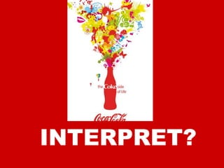 INTERPRET?