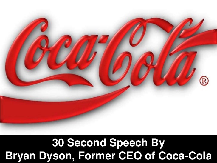 bryan dyson 30 second speech 30 second speech
