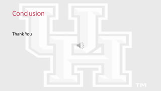 Conclusion
Thank You
 