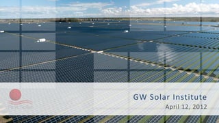 Bryan Crabb  - GW Solar Symposium 2012