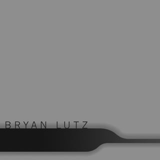 Bryan Lutz Portfolio1