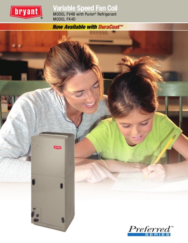 Bryant Heating and Cooling Systems Variable Speed Fan Coil with Puron