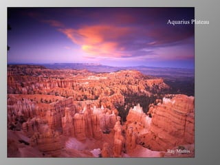 Ray Mathis Aquarius Plateau 