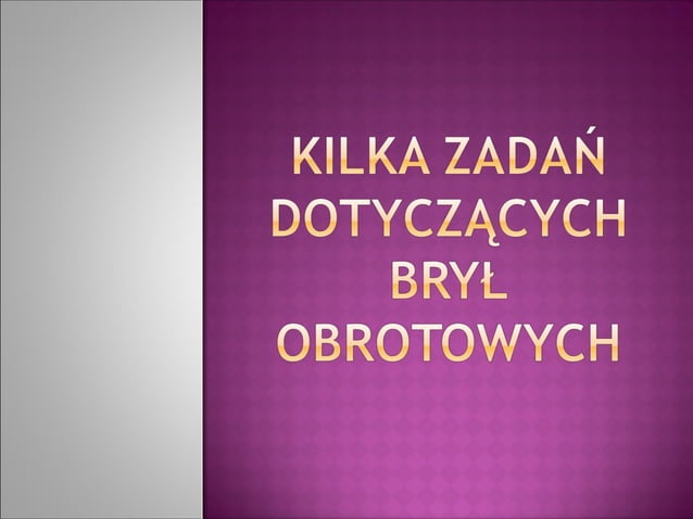 Bryly obrotowe- zadania | PPT