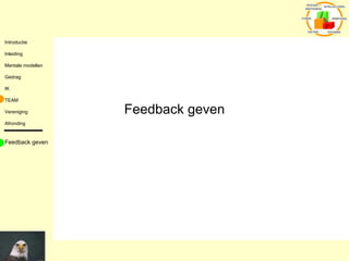 Feedback geven Feedback geven 