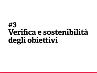 I GANTT preﬁssati vengono rispe ati?

Sì.
A volte.

ahahahahahahahah!!

Mai.

Commi ente

Partner / Fornitore

 