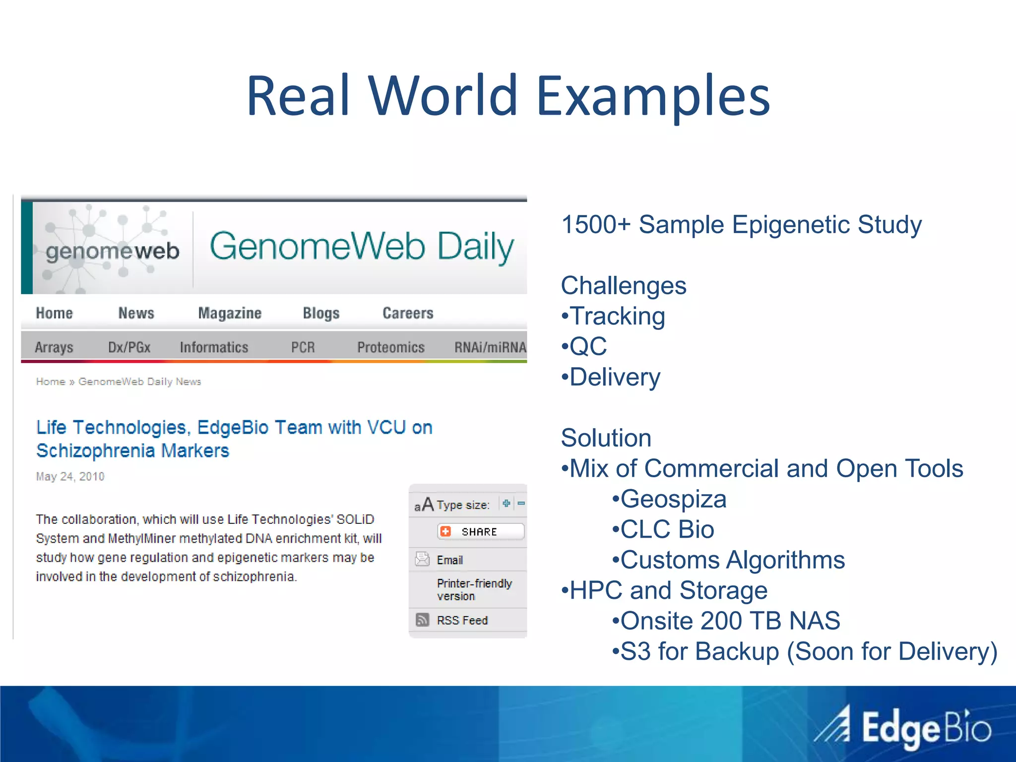 Edge Exome Analysis PipelineBase Call, Quality FilterMapGenomeExon junctionsVariant AnalysisSNPINDELVariant AnnotationRefseq (etc)dbSNP/100GenomesSIFT, PolyPhenOMIMRepeat DatabaseVisualizationFunctional and Structural Analysis