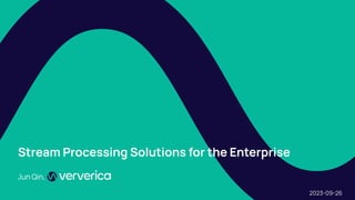 Stream Processing Solutions for the Enterprise
Jun Qin,
2023-09-26
 