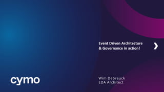 Business Event Driven Architecture & Governance in Action | PPT