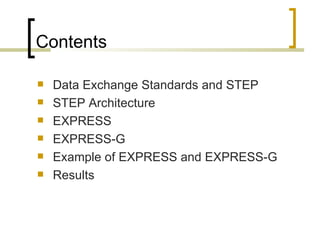 Data Exchange Standards & STEP, EXPRESS & EXPRESS-G