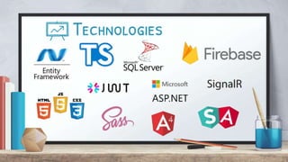 Technologies
 