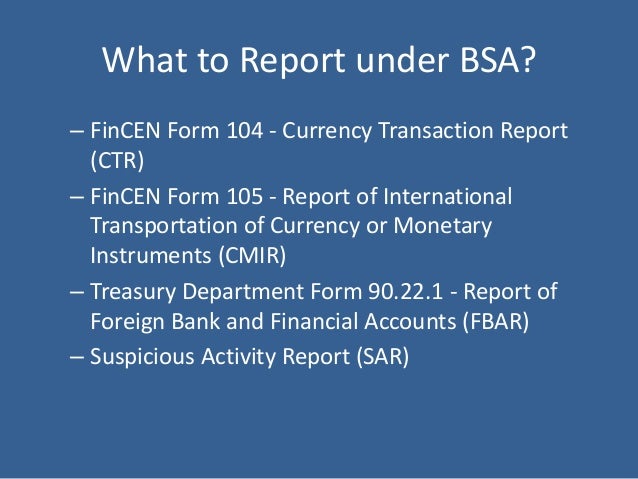 bank secrecy act understanding its reporting requirements fincen form 105