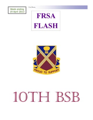 Fort Drum,
Week ending
19 April 2013

                        FRSA
                       FLASH




  10th BSB
 