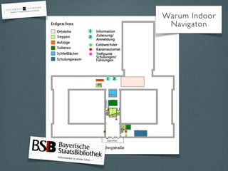 Warum Indoor
Navigaton
 