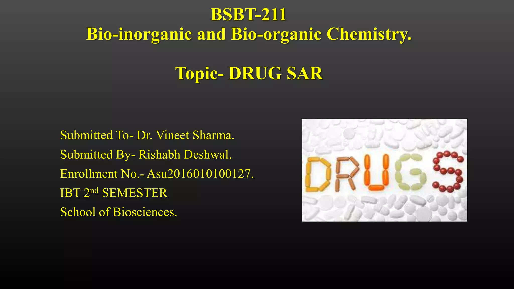 Drug SAR ( Structure Activity Relationship) PPTX Illegal Drugs