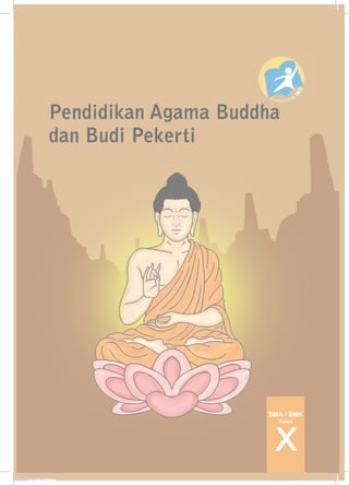 Pendidikan Agama Buddha dan Budi Pekerti i 
 