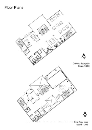 Floor Plans
Ground floor plan
Scale 1:200
First floor plan
Scale 1:200
 