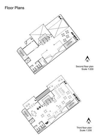 Floor Plans
Second floor plan
Scale 1:200
Third floor plan
Scale 1:200
 