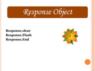 Response.clear
Response.Flush
Response.End
 