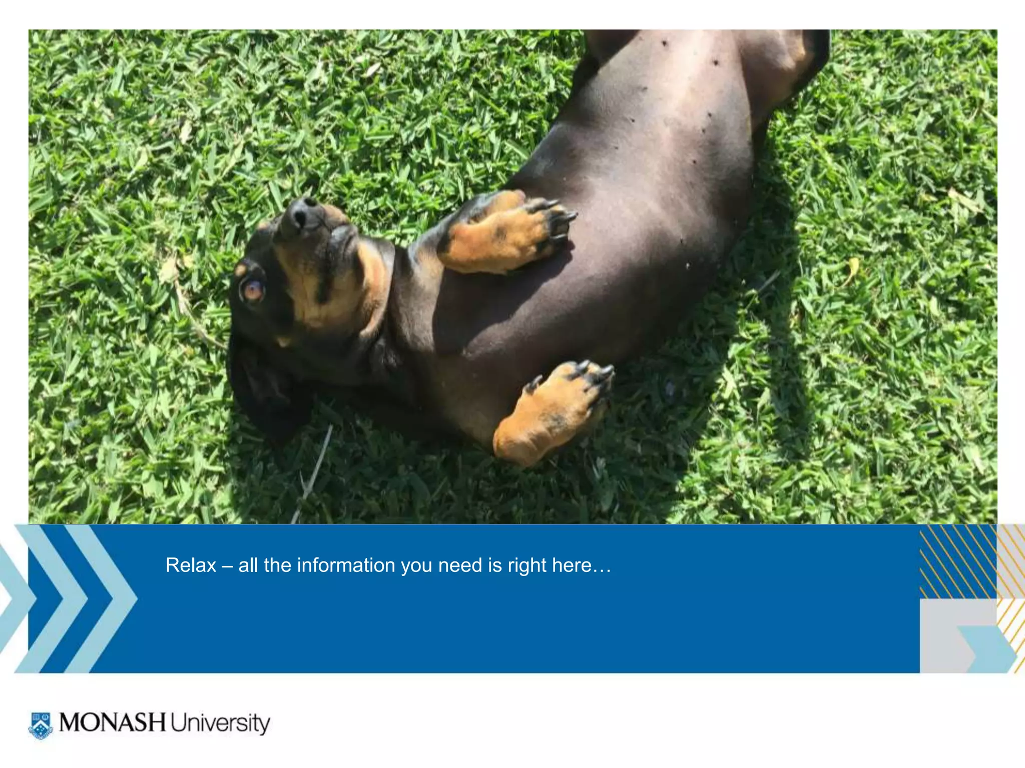 Relax – all the information you need is right here…
 