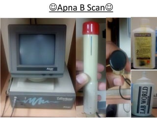 Apna B Scan 
 