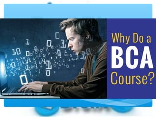 why to do BCA course? | PPT