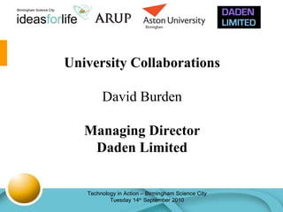 University Collaborations David Burden Managing Director Daden Limited 