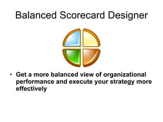 Balanced Scorecard Designer ,[object Object]