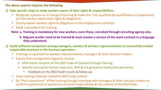 The above aspects requires the following:
 Take specific steps to make workers aware of their rights & responsibilities -...