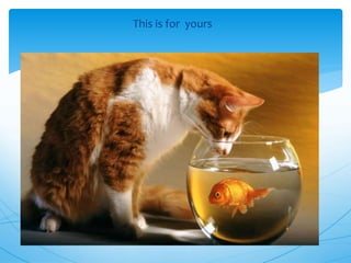 This is for yours
 