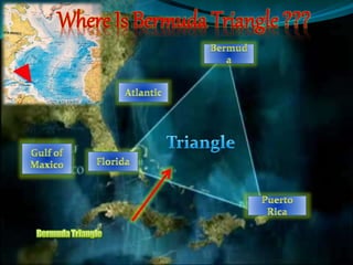 Where Is Bermuda Triangle ???
 
