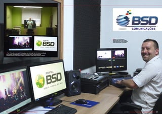 ■ Benni in his element:

Benni has set up the video
mixer and PCs in the control
room of his new TV studio.

■ The TV studio is not quite ready to go yet although the first test recordings
are already taking place. Gilson Teles can be seen here presenting
GlobalInvacom's fiber optic LNBs; he wants to make them known in Brazil.

186 TELE-audiovision International — The World‘s Largest Digital TV Trade Magazine — 1
1-12/2013 — www.TELE-audiovision.com

www.TELE-audiovision.com — 1
1-12/2013 — TELE-audiovision International — 全球发行量最大的数字电视杂志

187

 