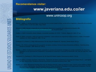 <ul><li>Bibliografía </li></ul><ul><li>  </li></ul><ul><li>Aliende, I . (2002).  La ventaja cooperativa y el e-learning. E...